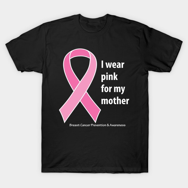 Breast cancer ribbon for mother, with white type T-Shirt by Just Winging It Designs